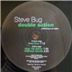 Steve Bug - Double Action (Everything Is At Stake)